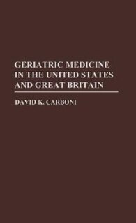 Front cover_Geriatric Medicine in the USA and Great Britain