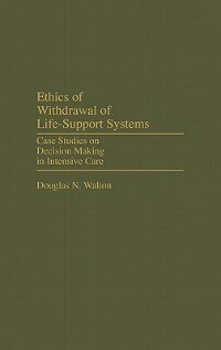 Front cover_Ethics of Withdrawal of Life-Support Systems