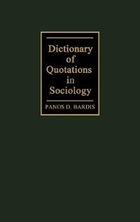Couverture_Dictionary Of Quotations In Sociology
