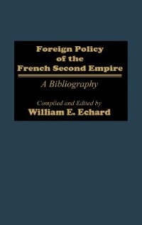 Couverture_Foreign Policy of the French Second Empire