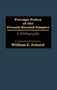 Couverture_Foreign Policy of the French Second Empire