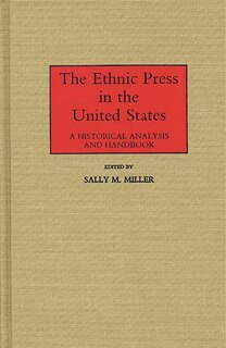 Couverture_The Ethnic Press in the United States