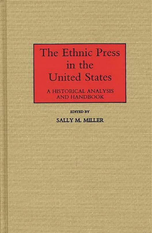 Couverture_The Ethnic Press in the United States