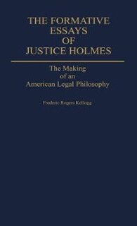 Front cover_The Formative Essays of Justice Holmes