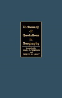 Couverture_Dictionary Of Quotations In Geography