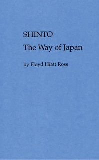Front cover_Shinto, The Way Of Japan