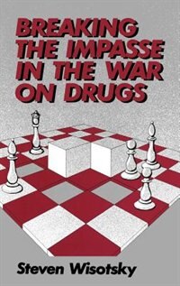 Couverture_Breaking The Impasse In The War On Drugs