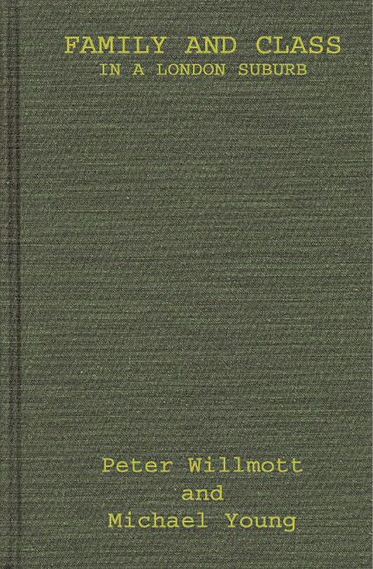 Couverture_Family And Class In A London Suburb