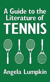 Front cover_A Guide To The Literature Of Tennis
