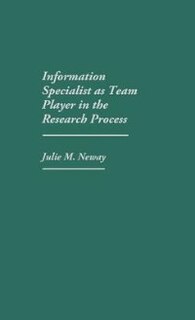 Front cover_Information Specialist As Team Player In The Research Process