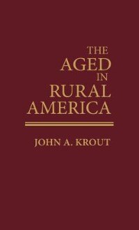 Front cover_The Aged In Rural America