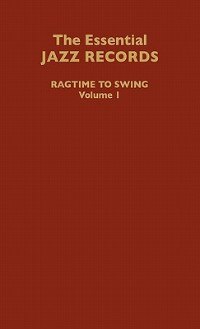 Couverture_The Essential Jazz Records, Volume I
