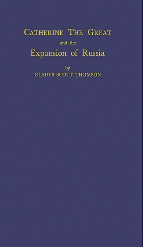 Couverture_Catherine the Great and the Expansion of Russia.