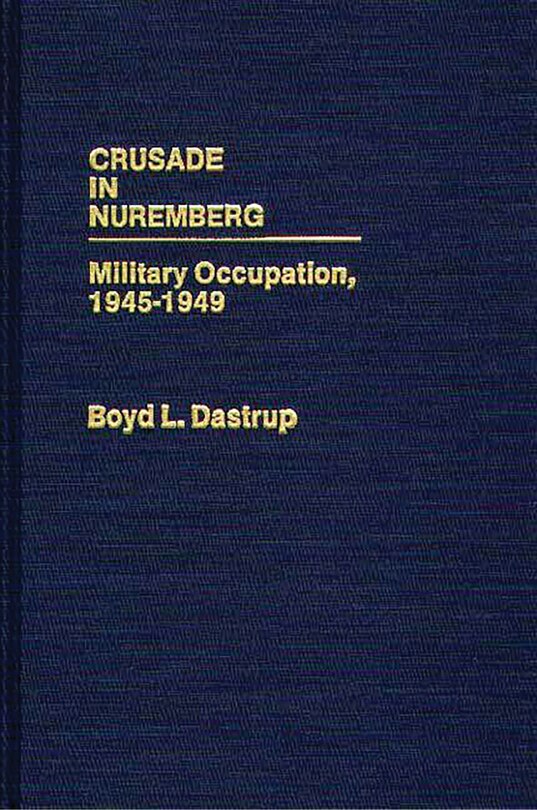 Couverture_Crusade in Nuremberg