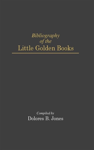 Front cover_Bibliography Of The Little Golden Books