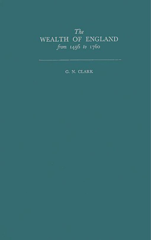 Couverture_The Wealth Of England From 1496 To 1760