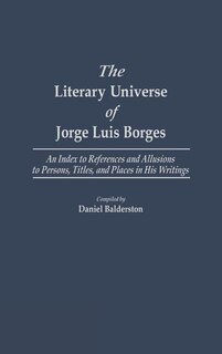 Front cover_The Literary Universe of Jorge Luis Borges