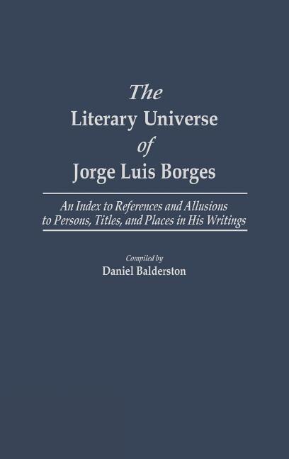 Front cover_The Literary Universe of Jorge Luis Borges