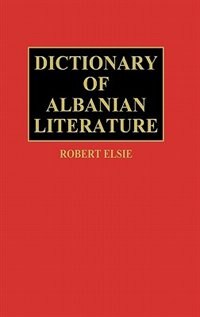 Dictionary Of Albanian Literature