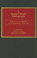 A Richard Wright Bibliography: Fifty Years of Criticism and Commentary, 1933-1982