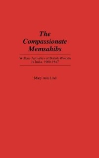 Front cover_The Compassionate Memsahibs