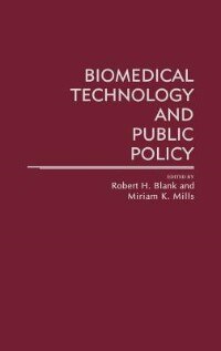 Front cover_Biomedical Technology And Public Policy