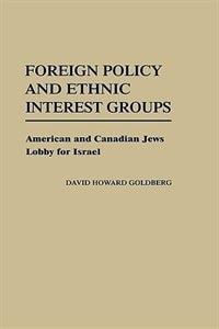 Couverture_Foreign Policy and Ethnic Interest Groups