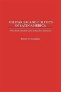 Couverture_Militarism and Politics in Latin America
