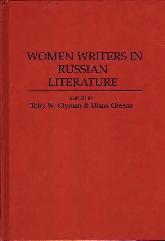 Front cover_Women Writers In Russian Literature