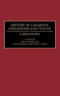 Front cover_History of Canadian Childhood and Youth
