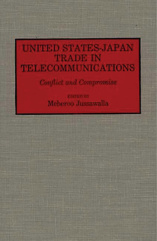 Front cover_United States-Japan Trade in Telecommunications