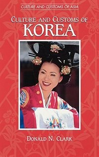 Culture And Customs Of Korea