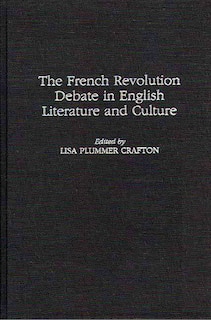 Front cover_The French Revolution Debate In English Literature And Culture