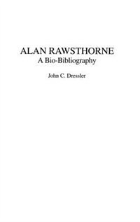 Alan Rawsthorne: A Bio-Bibliography