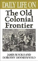 Front cover_Daily Life On The Old Colonial Frontier