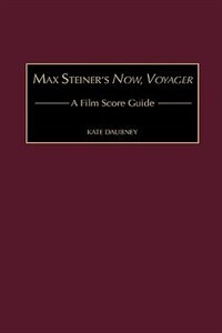 Front cover_Max Steiner's Now, Voyager