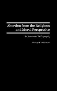 Front cover_Abortion from the Religious and Moral Perspective
