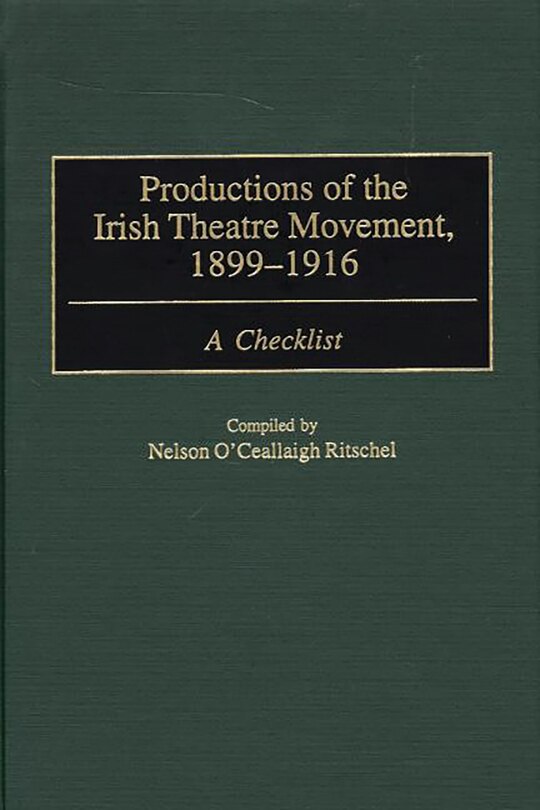 Front cover_Productions of the Irish Theatre Movement, 1899-1916