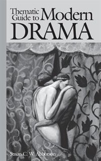 Front cover_Thematic Guide To Modern Drama
