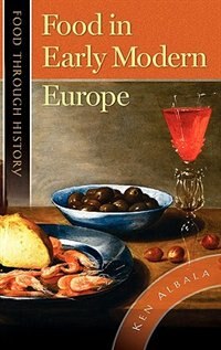 Food In Early Modern Europe