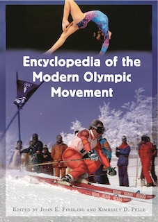 Front cover_Encyclopedia Of The Modern Olympic Movement