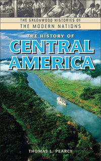 Front cover_The History Of Central America