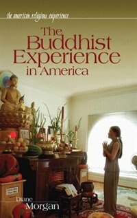 Front cover_The Buddhist Experience In America