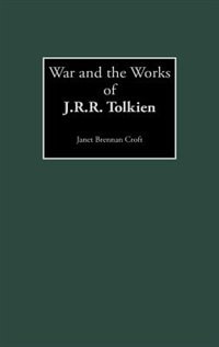 War And The Works Of J.r.r. Tolkien