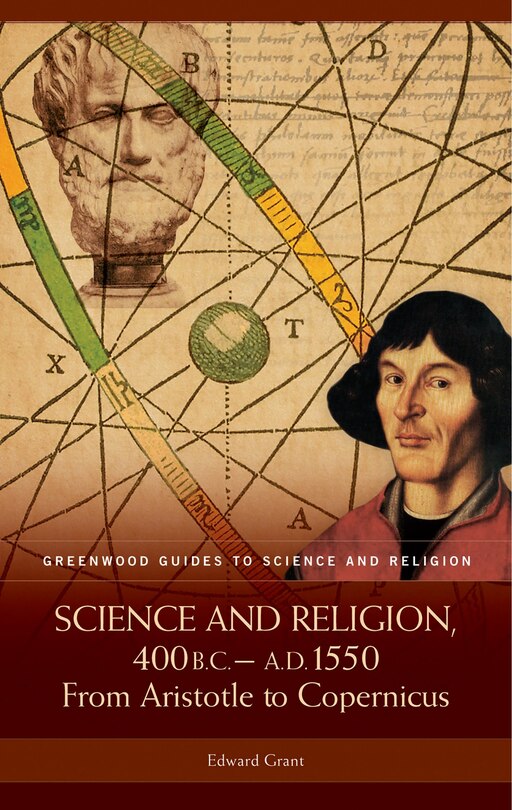 Front cover_Science and Religion, 400 B.C. to A.D. 1550