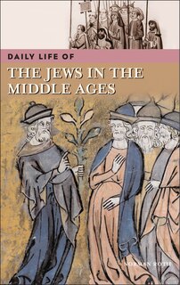 Front cover_Daily Life Of The Jews In The Middle Ages
