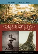 Front cover_Soldiers' Lives through History - The Nineteenth Century