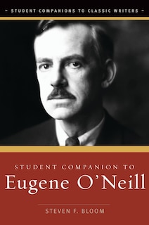 Front cover_Student Companion to Eugene O'Neill