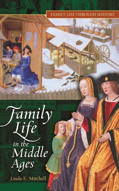 Couverture_Family Life in The Middle Ages