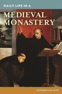 Front cover_Daily Life in a Medieval Monastery